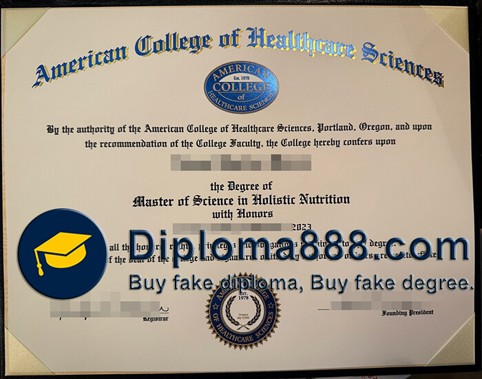 order a American College of Healthcare Sciences degree